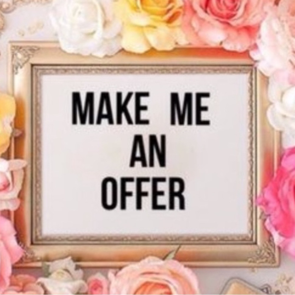 MAKE ME AN OFFER ON ANYTHING!